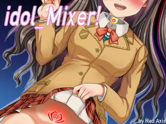 idol Mixer！ (Red Axis) [d_136012]