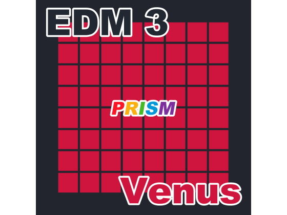 【シングル】EDM 3 – Venus/ぷりずむ(なないろぼっくす) [d_175674]