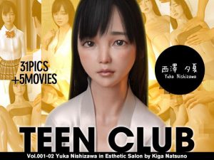 TEEN CLUB 001-02 西澤夕夏「はじめてのエステ」(夏野企画) [d_179450]