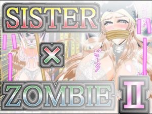 SISTER x ZOMBIE II FULLCOLOR(アイーシャ・クラリス) [d_191963]