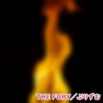 【シングル】THE FURY/ぷりずむ(なないろぼっくす) [d_195786]