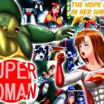 SuperWoman -The Hope is in her hands-(螺旋愛) [d_203008]