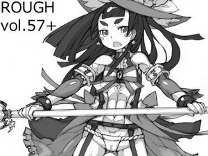 ROUGH vol.57＋(猫屋懐月堂) [d_211108]