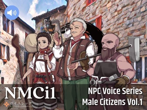 NMCi1:NPC Male Citizens Vol.1(ボイスレック) [d_232465]