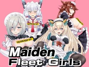 Maiden Fleet Girls メイド艦○れ （R-18版）(tk8の小屋) [d_234868]