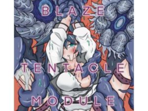 BLAZE TENTACLE MODULE(ティラノプラス) [d_236402]