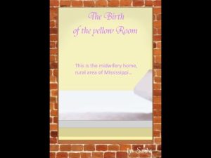 The birth of the Yellow room(産婆) [d_236511]