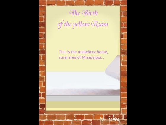 The birth of the Yellow room(産婆) [d_236511]