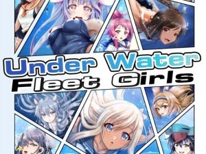 Under Water Fleet Girls 潜水娘(tk8の小屋) [d_236661]