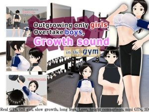 Outgrowing only girls， Overtake boys， Growth sound in the gym(女子成長クラブ) [d_242363]