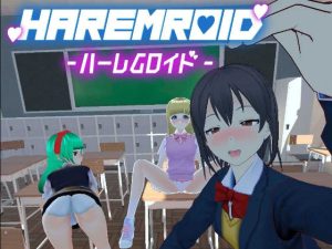 HaremRoid – ハーレムロイド -(GamesSafu) [d_244137]