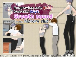 Outgrowing only girls， Overtake boys， Growth sound in the history club(女子成長クラブ) [d_245554]