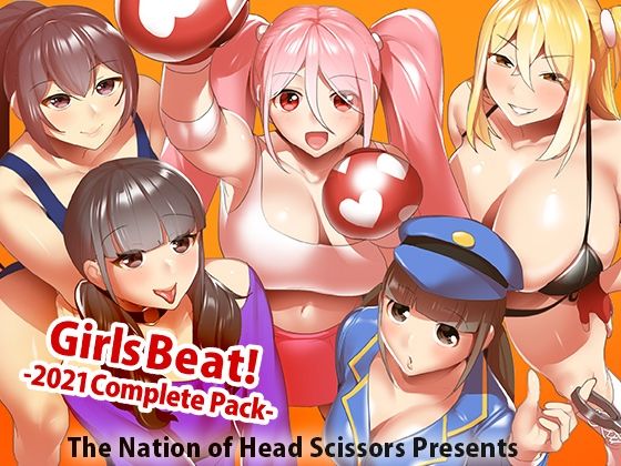 Girls Beat！ 2021 Complete Pack(The Nation of Head Scissors) [d_252409]