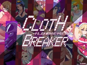 CLOTH X BREAKER 〜ドレスを破かれた少女たち〜(URAP) [d_254020]