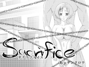 Sacrifice-サクリファイス-(紅楽堂) [d_257946]
