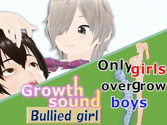 Only girls overgrow boys. Growth sound. Bullied girl Arc(女子成長クラブ) [d_261717]