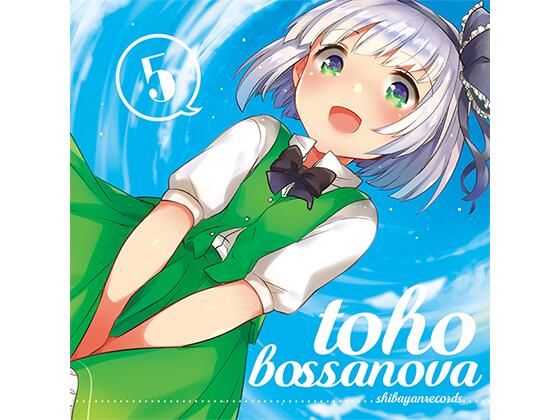 TOHO BOSSA NOVA 5(ShibayanRecords) [d_265334]