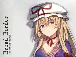 Broad Border(ShibayanRecords) [d_265536]