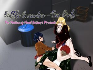 Battle Queendom -Two Girls-(The Nation of Head Scissors) [d_265877]