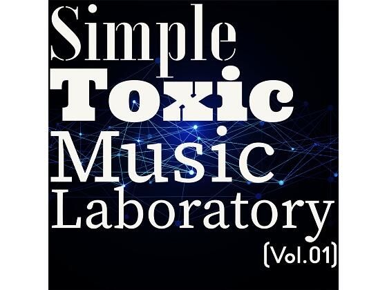 Simple Toxic Music Laboratory （Vol.01）(鈴蘭) [d_272546]