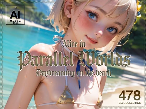 Alice in Parallel Worlds – Daydreaming on the beach(軽銀あるみ KeiginAluminium) [d_273846]