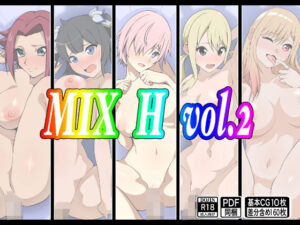 MIX H vol.2(もにゃサークル) [d_277986]