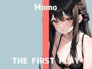 【オナニー実演】 THE FIRST PLAY【もも】(でぃすとぴあ) [d_284776]
