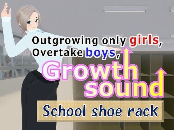 Outgrowing only girls， Overtake boys， Growth sound. School shoe rack Arc(女子成長クラブ) [d_287574]