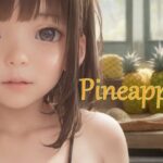 Pineapple(くだのも) [d_287846]