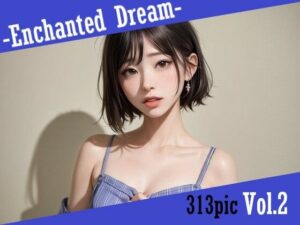 Enchanted Dream Vol.2(MoAY) [d_298114]