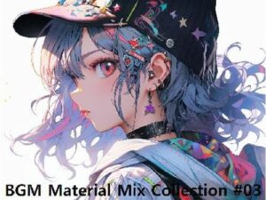 BGM Material Mix Collection ＃03(NekoLABO) [d_318681]