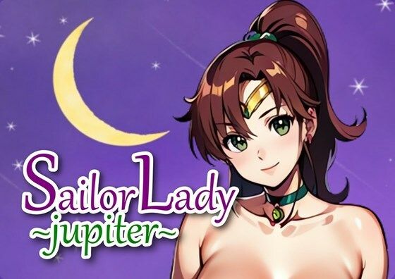 美少女戦士 セー〇ージュピター 木〇まこと 悪徳ホストに騙され美しき裸体を全国に発信する(アダルトコンテンツ作成工房) [d_321448]