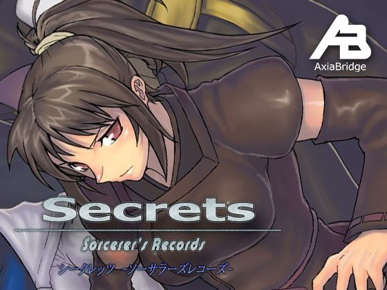Secrets -Sorcerer’s Records-(AxiaBridge) [d_347839]