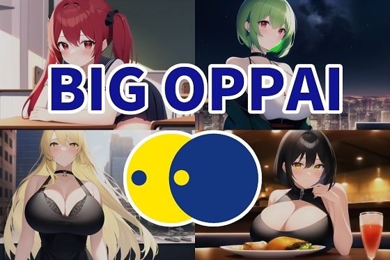 BIG OPPAI(MoePig) [d_349635]