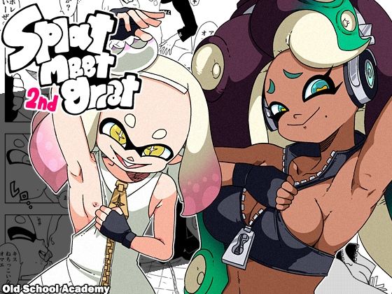 Splat meet greet 2nd(オールドスクールアカデミー) [d_398832]