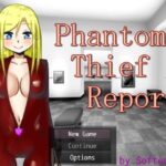 Phantom Thief Report(softensoft) [d_401393]