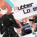 RubberxLovers(ラストリゾート) [d_412361]
