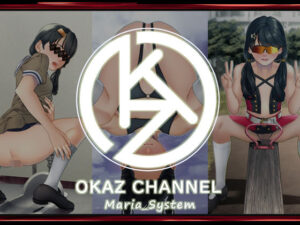 OKAZチャンネル(Maria_System00) [d_483124]