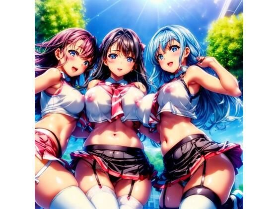 スケスケチアリーダー美少女AIイラスト集※アニメ(AIイラスト冒険者) [d_309276]