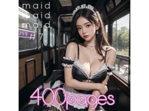 AI創造美女 メイド・メイド・メイド400ページ＃7(AI創造美女) [d_359004]