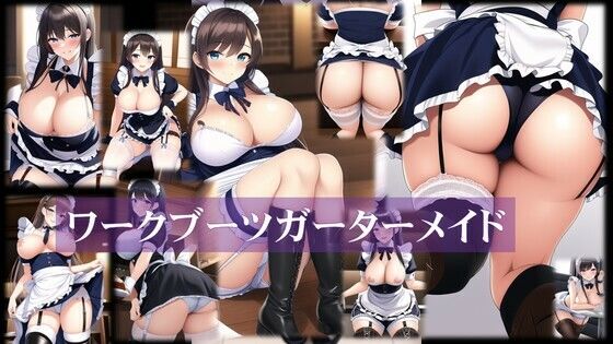 ワークブーツガーターベルトメイド(潮吹きジョニー) [d_467376]