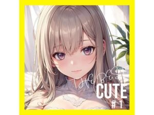 AI創造美女 THE BEST CUTE500ページ＃1(AI創造美女) [d_359085]