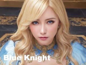 青の女騎士 07 〜誓約〜(DA Fantasy) [d_455749]