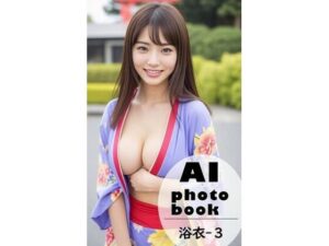 AI photobook 浴衣3(AI_GravureArt) [d_329096]