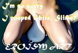 パツキンスカトロアート:格安品110円！ごめんなさい、白いうんこをしてしまいました。(EROISM‘s OPP-AI) [d_551439]