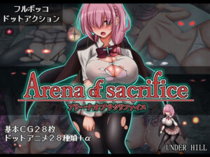 Arena of sacrifice(UNDER HILL) [d_563896]