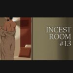 INCEST ROOM＃13(十六夜のキキ) [d_585466]
