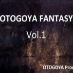 OTOGOYA FANTASY Vol.1(音小屋) [d_592845]