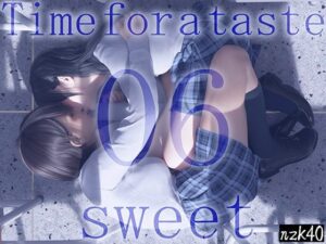 Time for a taste 06 sweet(nzk storeroom) [d_595325]