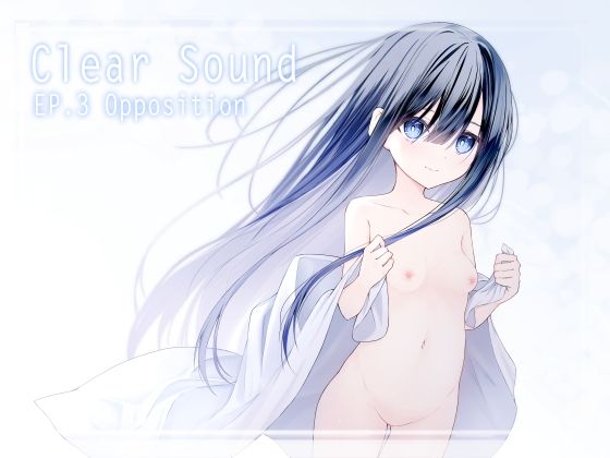ClearSound EP3.Opposition ＋ 制作記セット(Night White Lily) [d_599587]